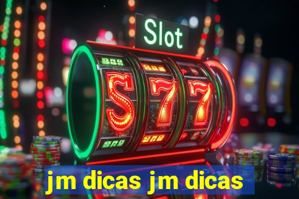 jm dicas jm dicas